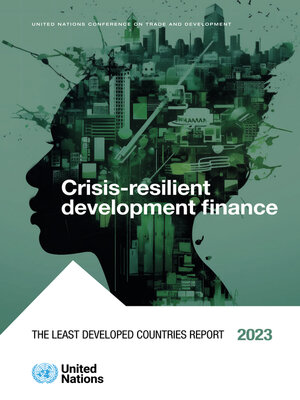 cover image of The Least Developed Countries Report 2023